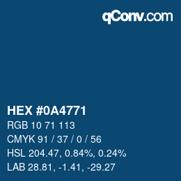 颜色代码: HEX #0A4771 | qconv.com
