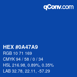 颜色代码: HEX #0A47A9 | qconv.com