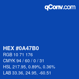 颜色代码: HEX #0A47B0 | qconv.com