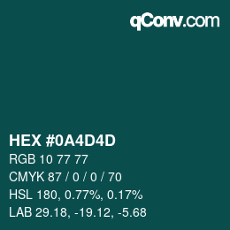 Color code: HEX #0A4D4D | qconv.com