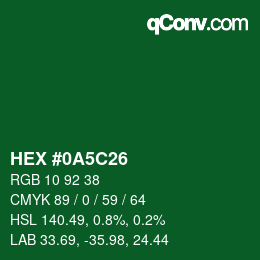 Color code: HEX #0A5C26 | qconv.com