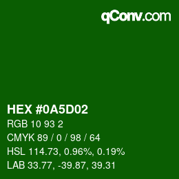 Farbcode: HEX #0A5D02 | qconv.com
