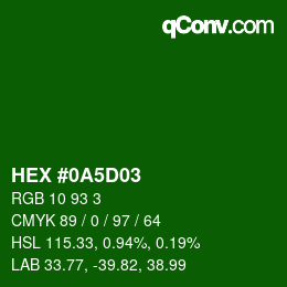 Color code: HEX #0A5D03 | qconv.com