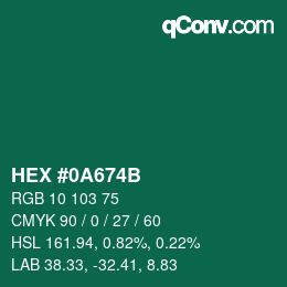 Color code: HEX #0A674B | qconv.com
