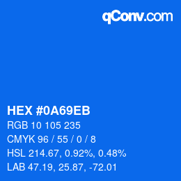 Farbcode: HEX #0A69EB | qconv.com