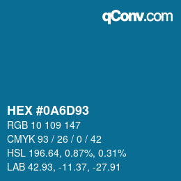 カラーコード: HEX #0A6D93 | qconv.com