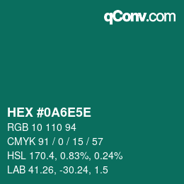 Color code: HEX #0A6E5E | qconv.com