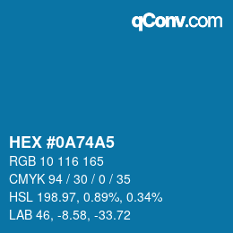 颜色代码: HEX #0A74A5 | qconv.com