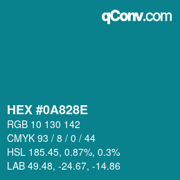 Color code: HEX #0A828E | qconv.com
