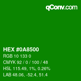 颜色代码: HEX #0A8500 | qconv.com