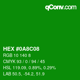 Color code: HEX #0A8C08 | qconv.com