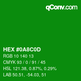 颜色代码: HEX #0A8C0D | qconv.com