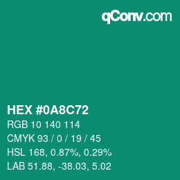 颜色代码: HEX #0A8C72 | qconv.com