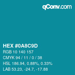 Color code: HEX #0A8C9D | qconv.com