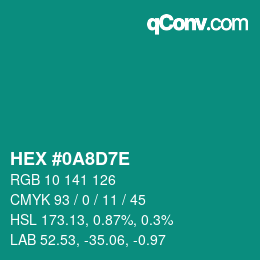 Color code: HEX #0A8D7E | qconv.com