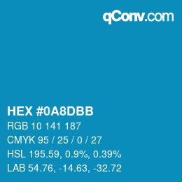カラーコード: HEX #0A8DBB | qconv.com