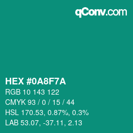 颜色代码: HEX #0A8F7A | qconv.com
