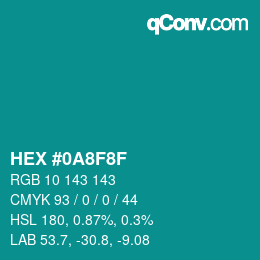 颜色代码: HEX #0A8F8F | qconv.com