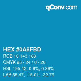 颜色代码: HEX #0A8FBD | qconv.com