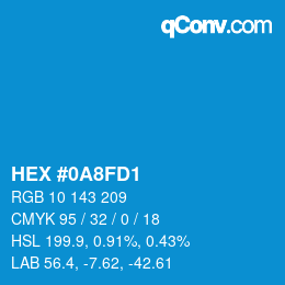 颜色代码: HEX #0A8FD1 | qconv.com