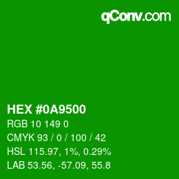 Color code: HEX #0A9500 | qconv.com