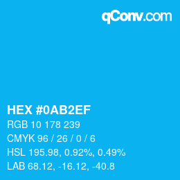 カラーコード: HEX #0AB2EF | qconv.com