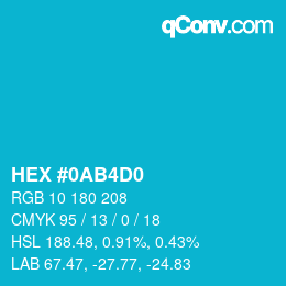 カラーコード: HEX #0AB4D0 | qconv.com