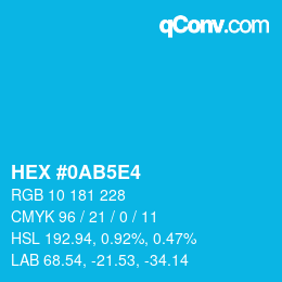 Code couleur: HEX #0AB5E4 | qconv.com