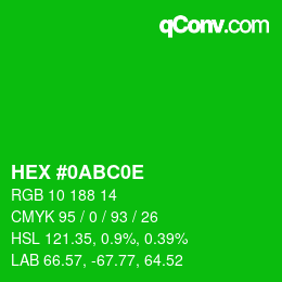Color code: HEX #0ABC0E | qconv.com