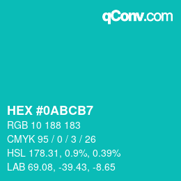 カラーコード: HEX #0ABCB7 | qconv.com