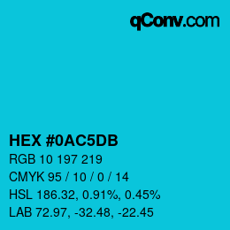 颜色代码: HEX #0AC5DB | qconv.com