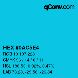 カラーコード: HEX #0AC5E4 | qconv.com