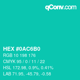 カラーコード: HEX #0AC6B0 | qconv.com