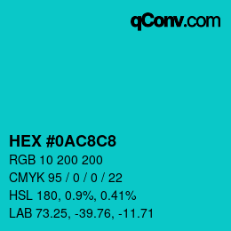 Farbcode: HEX #0AC8C8 | qconv.com