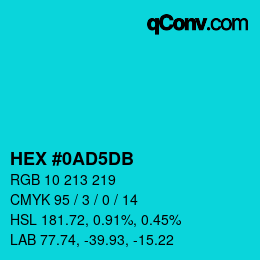 カラーコード: HEX #0AD5DB | qconv.com