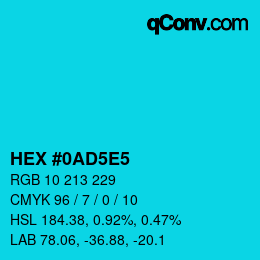 カラーコード: HEX #0AD5E5 | qconv.com