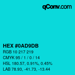 カラーコード: HEX #0AD9DB | qconv.com