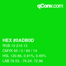 Color code: HEX #0ADB0D | qconv.com