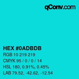 カラーコード: HEX #0ADBDB | qconv.com