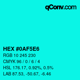颜色代码: HEX #0AF5E6 | qconv.com