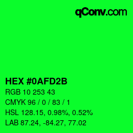 Color code: HEX #0AFD2B | qconv.com