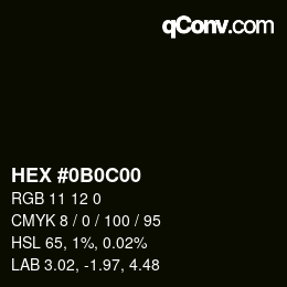 Color code: HEX #0B0C00 | qconv.com