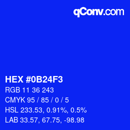 カラーコード: HEX #0B24F3 | qconv.com