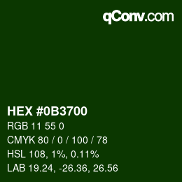 Color code: HEX #0B3700 | qconv.com