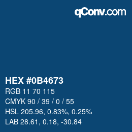 カラーコード: HEX #0B4673 | qconv.com