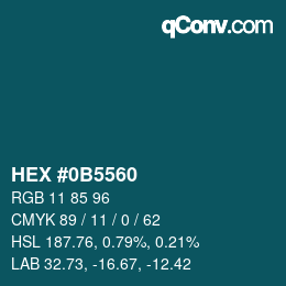 カラーコード: HEX #0B5560 | qconv.com