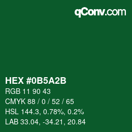 カラーコード: HEX #0B5A2B | qconv.com