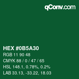 Color code: HEX #0B5A30 | qconv.com