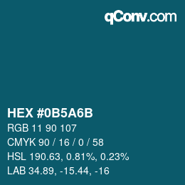 Color code: HEX #0B5A6B | qconv.com