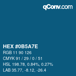 Color code: HEX #0B5A7E | qconv.com
